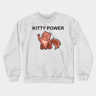 Kitty Power Crewneck Sweatshirt